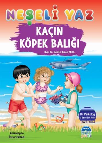 Kaçın Köpek Balığı - Neşeli Yaz | Kitap Ambarı