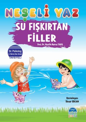 Su Fışkırtan Filler - Neşeli Yaz | Kitap Ambarı