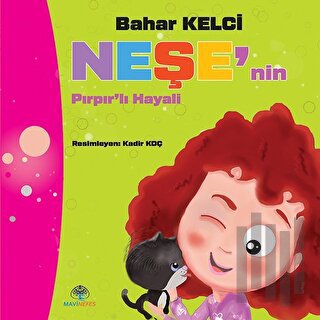 Neşe'nin Pırpır'lı Hayali | Kitap Ambarı