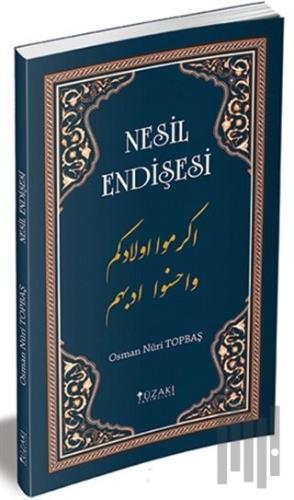 Nesil Endişesi | Kitap Ambarı