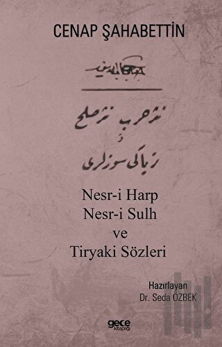 Nesr-i Harp Nesr-i Sulh ve Tiryaki Sözleri | Kitap Ambarı