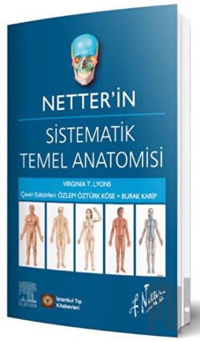 Netter'in Sistematik Temel Anatomisi | Kitap Ambarı