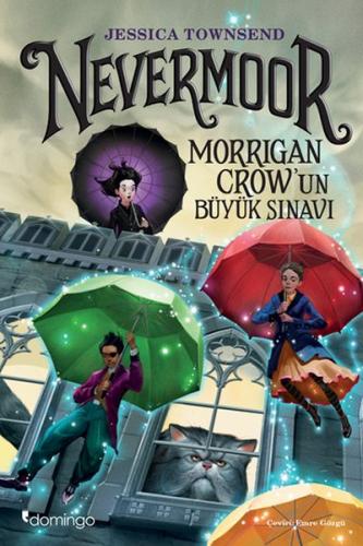 Nevermoor - Morrigan Crow'un Büyük Sınavı | Kitap Ambarı