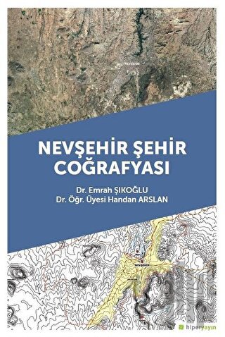 Nevşehir Şehir Coğrafyası | Kitap Ambarı