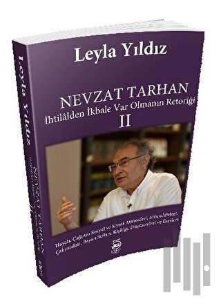 Nevzat Tarhan - İhtilalden İkbale Var Olmanın Retoriği 2 | Kitap Ambar