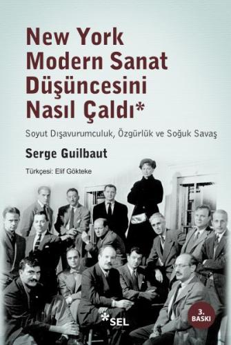 New York Modern Sanat Düşüncesini Nasıl Çaldı | Kitap Ambarı