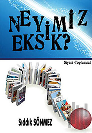 Neyimiz Eksik? | Kitap Ambarı