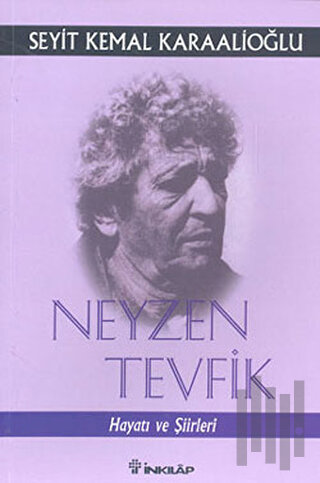 Neyzen Tevfik Hayatı ve Şiirleri | Kitap Ambarı