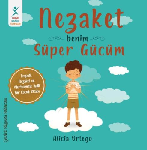 Nezaket Benim Süper Gücüm | Kitap Ambarı