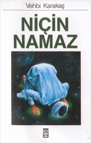 Niçin Namaz | Kitap Ambarı