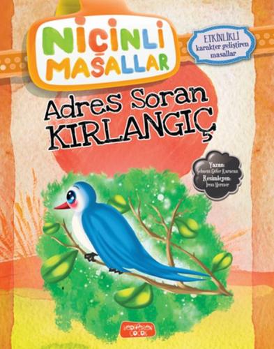 Niçinli Masallar - Adres Soran Kırlangıç | Kitap Ambarı