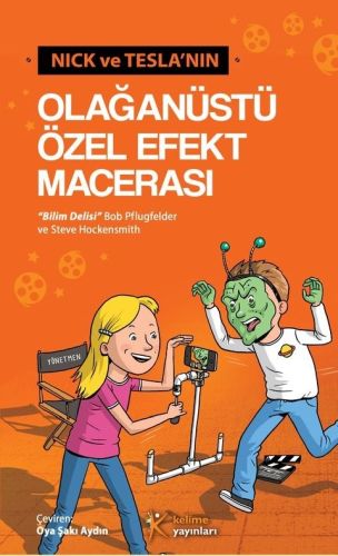 Nick ve Tesla'nın Olağanüstü Özel Efekt Macerası | Kitap Ambarı