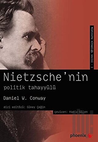 Nietzsche’nin Politik Tahayyülü | Kitap Ambarı