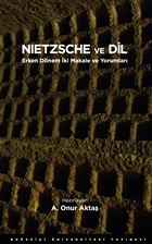 Nietzsche ve Dil - Erken Dönem İki Makale ve Yorumları | Kitap Ambarı