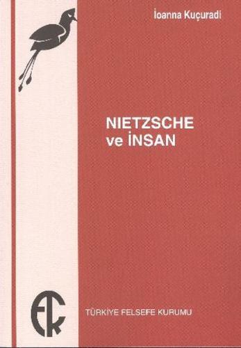 Nietzsche ve İnsan | Kitap Ambarı