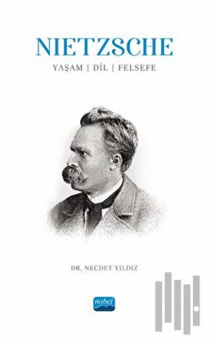 Nietzsche: Yaşam, Dil, Felsefe | Kitap Ambarı