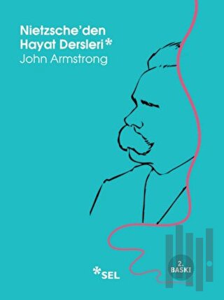 Nietzsche'den Hayat Dersleri | Kitap Ambarı