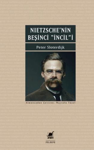 Nietzsche'nin Beşinci İncili | Kitap Ambarı