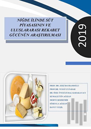 Niğde İlinde Süt Piyasasının ve Uluslararası Rekabet Gücünün Araştırıl