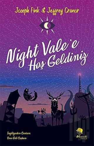 Night Vale'e Hoş Geldiniz | Kitap Ambarı