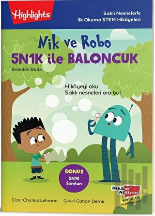 Nik ve Robo 5N1K ile Baloncuk | Kitap Ambarı