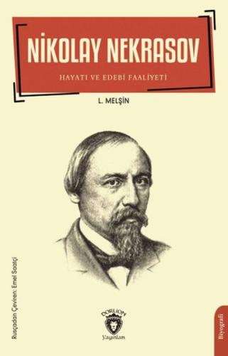 Nikolay Nekrasov Hayatı ve Edebi Faaliyetleri | Kitap Ambarı