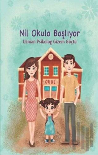 Nil Okula Başlıyor | Kitap Ambarı