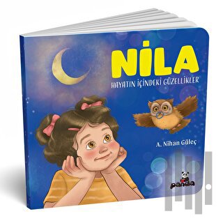 Nila - Hayatın İçindeki Güzellikler | Kitap Ambarı