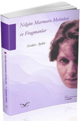 Nilgün Marmara Metinleri ve Fragmanlar | Kitap Ambarı