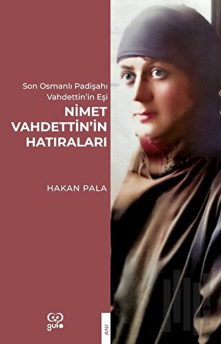 Nimet Vahdettin’in Hatıraları | Kitap Ambarı