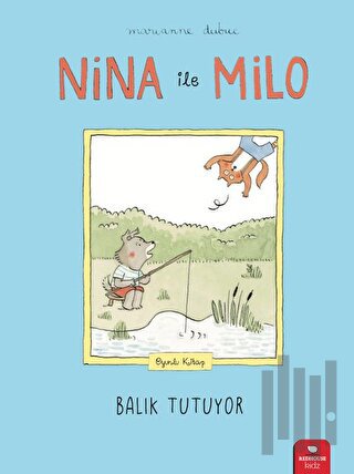 Nina ile Milo Balık Tutuyor | Kitap Ambarı