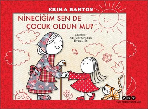 Nineciğim Sen de Çocuk Oldun Mu? | Kitap Ambarı