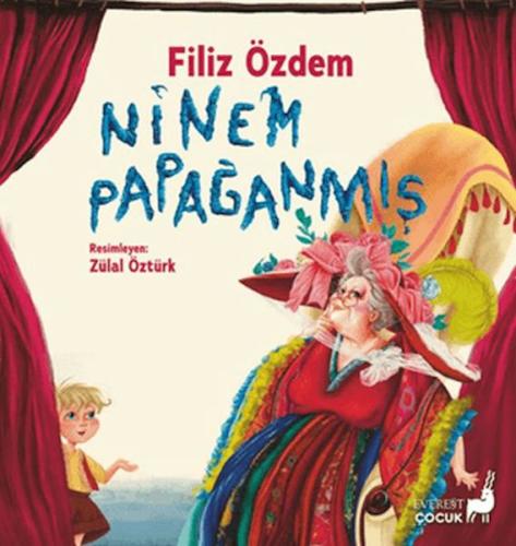 Ninem Papağanmış | Kitap Ambarı