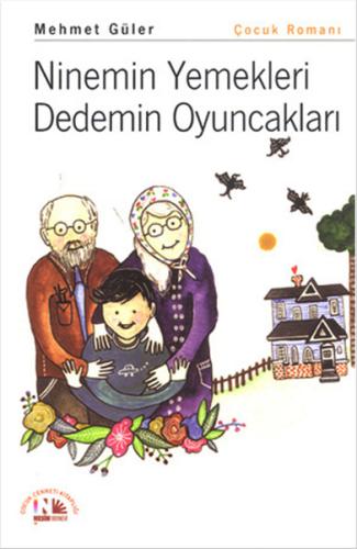 Ninemin Yemekleri Dedemin Oyuncakları | Kitap Ambarı