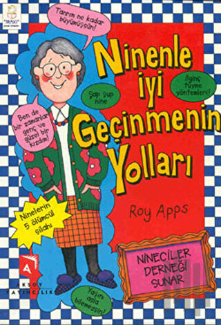 Ninenle İyi Geçinmenin Yolları (Ciltli) | Kitap Ambarı