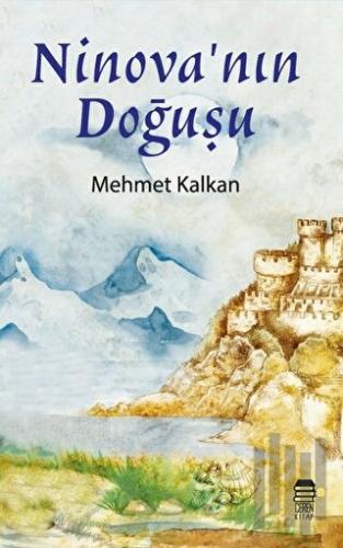 Ninova'nın Doğuşu | Kitap Ambarı