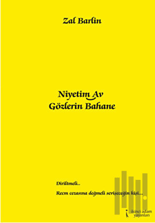 Niyetim Av Gözlerin Bahane | Kitap Ambarı