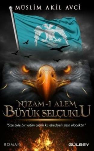 Nizam-ı Alem Büyük Selçuklu | Kitap Ambarı