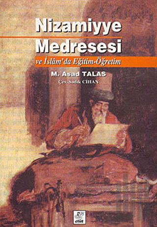 Nizamiyye Medresesi ve İslam’da Eğitim-Öğretim | Kitap Ambarı