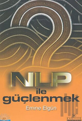 NLP ile Güçlenmek | Kitap Ambarı