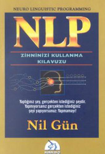 NLP Zihninizi Kullanma Kılavuzu | Kitap Ambarı