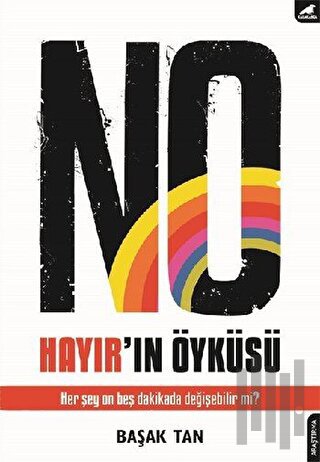 No - Hayır'ın Öyküsü | Kitap Ambarı