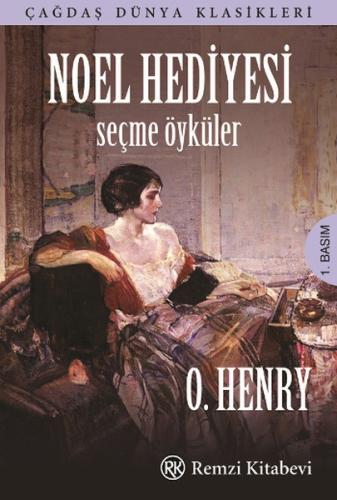 Noel Hediyesi - Seçme Öyküler | Kitap Ambarı