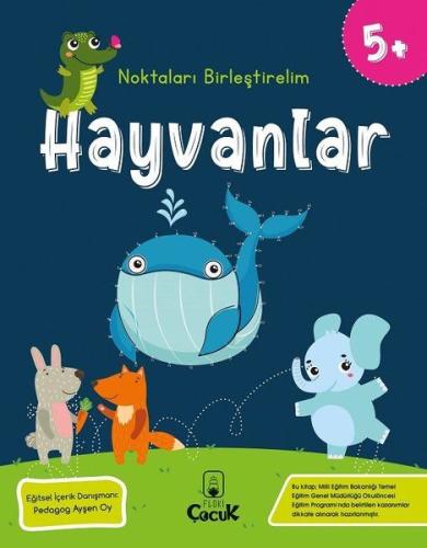 Hayvanlar - Noktaları Birleştirelim (5 Yaş) | Kitap Ambarı