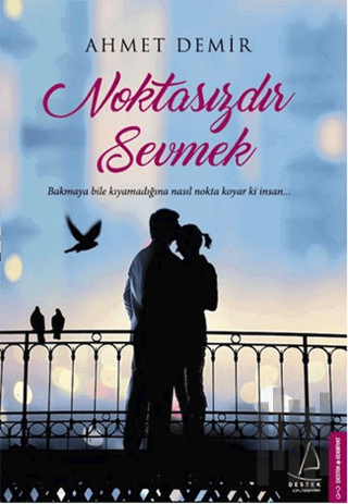 Noktasızdır Sevmek | Kitap Ambarı