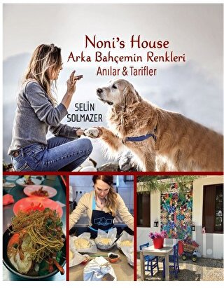 Noni’s House Arka Bahçemin Renkleri (Ciltli) | Kitap Ambarı