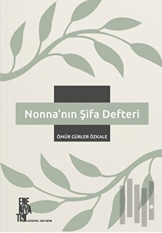 Nonna’nın Şifa Defteri | Kitap Ambarı