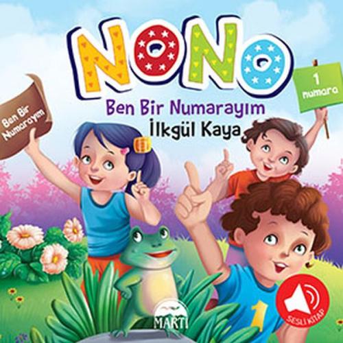 Nono 1 - Ben Bir Numarayım | Kitap Ambarı