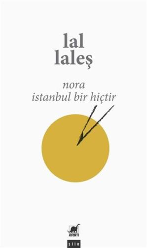 Nora İstanbul Bir Hiçtir | Kitap Ambarı