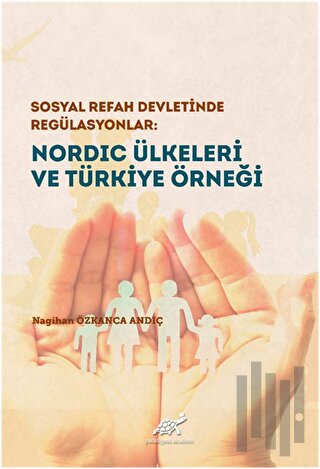 Nordic Ülkeleri ve Türkiye Örneği (Ciltli) | Kitap Ambarı